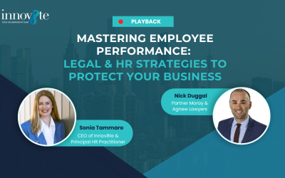 Playback: Mastering Employee Performance – Legal & HR Strategies to Protect your Business